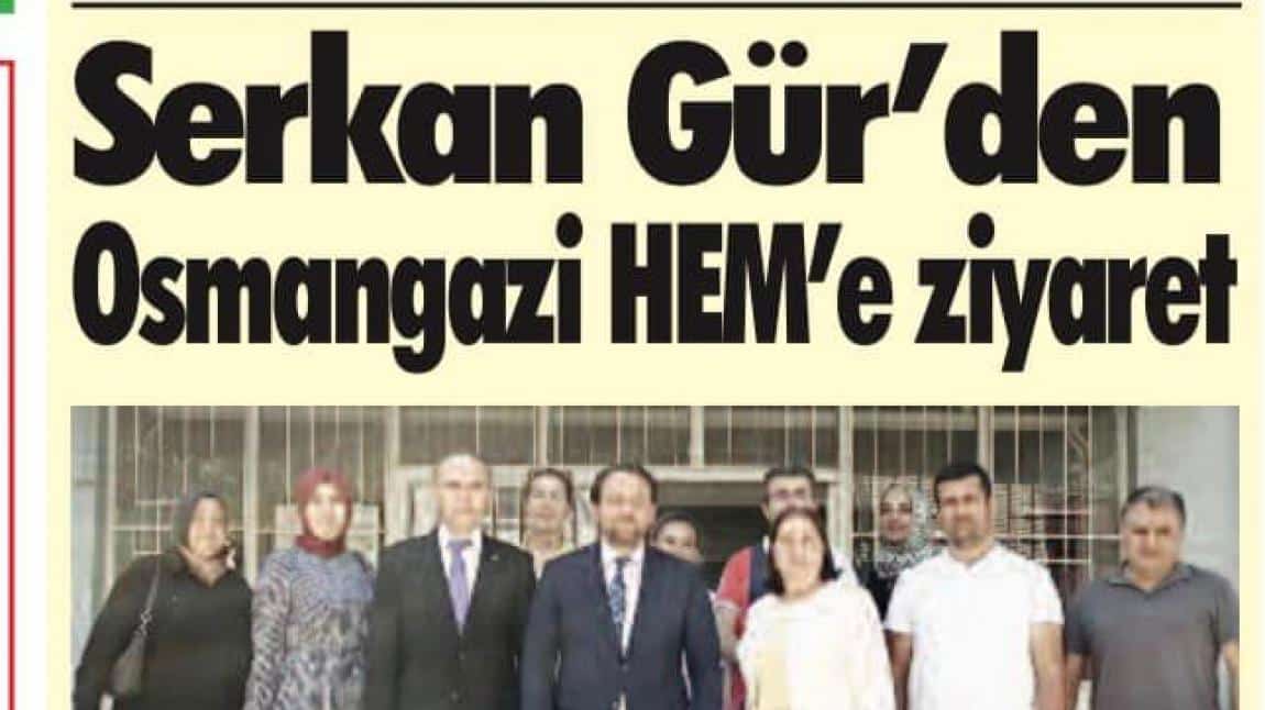 Bursa İl Milli Eğitim Müdürümüzün Kurumumuzu Ziyareti, Yeni Marmara Gazetesi'nde...